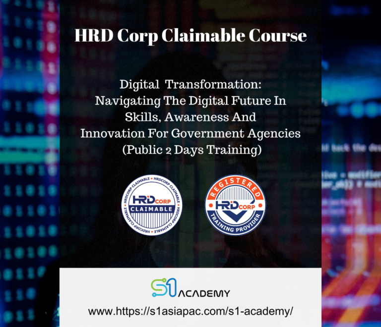 HRD Corp Claimable – Digital  Transformation: Navigating The Digital Future In Skills, Awareness And Innovation For Government Agencies  (Public 2 Days Training)